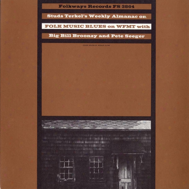 Studs Terkel's Weekly Almanac: Radio Programme, No. 4: Folk Music And Melancholy