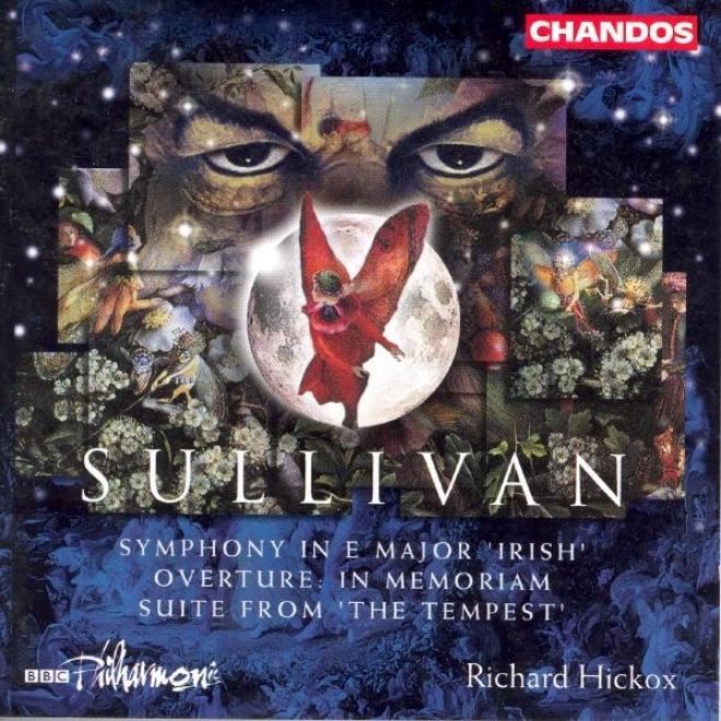 "sullivan: In Memoriam / The Tempest, Op. 1: Suite / Symphoby In E Major, ""irish"