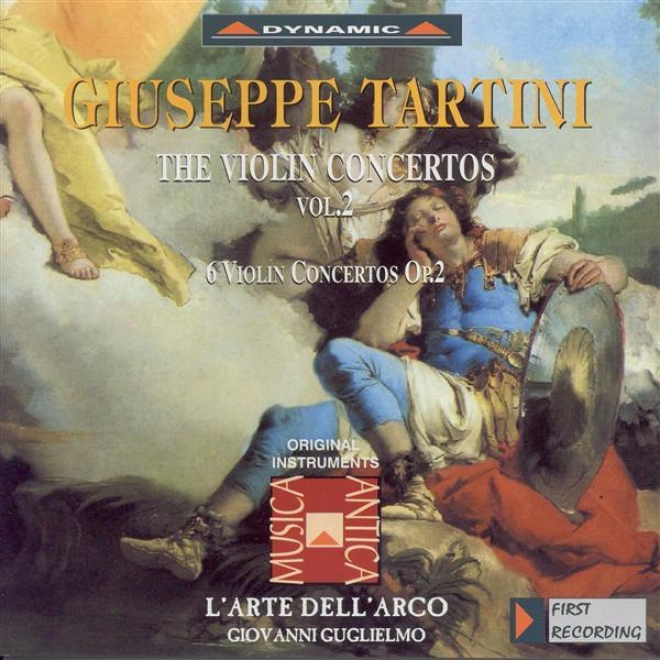 Tartini, G.: Violin Concertos, Vol.  2 (l'arte Dell'arco) - 6 Violin Concertos, Op. 2