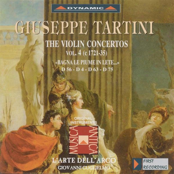 Tartini, G.: Violin Concertos, Vol.  4 (l'arte Dell'arco) - D. 4, 56, 63, 75