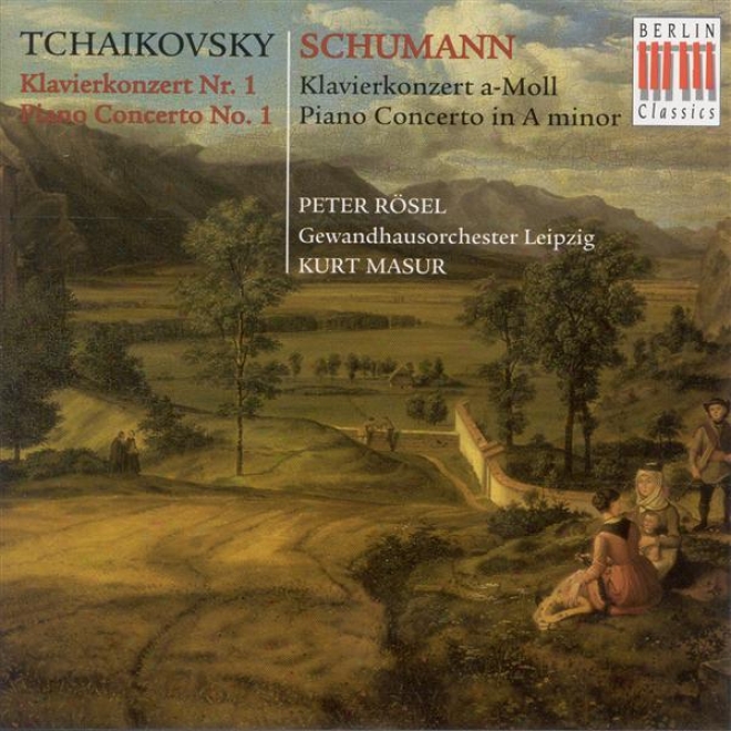 Tchaikovsky, P.i. / Schumann, R.: Piano Concertos (rosel, Leipzig Gewandhaus, Masur)