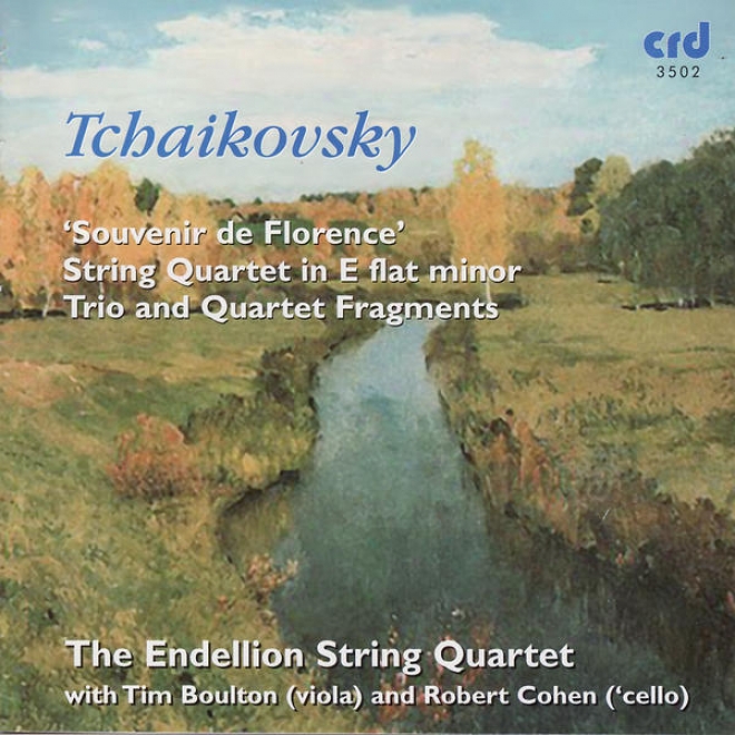 Tchaikovsky: Souvenir De Florence / String Quartet In E Flat Minor / Trio And Quartet Fragmanets