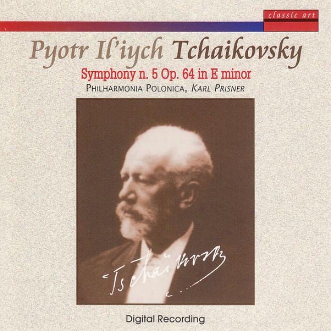 "tchaikovsky: Symphonies N. 5 Op. 64 In E Minod & N. 6 Op. 74 ""pathtique"" In B Minor"