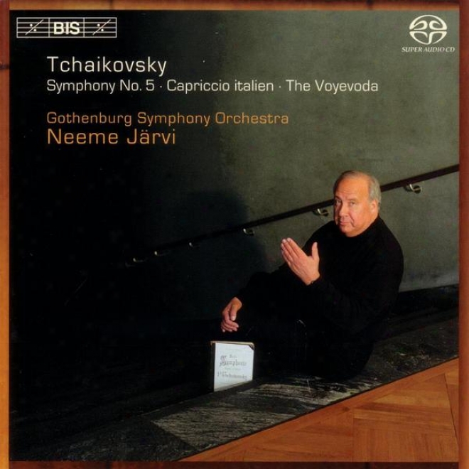 Tchaikovsky: Symphony No. 5 In E Minor / Voyevoda (the), Op. 78 / Caprjccio Italien, Op. 45