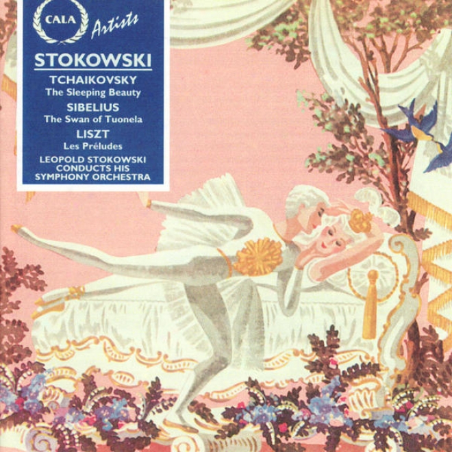 Tchaikovsky: The Sleeping Beauty - Sibelius: The Swan Of Tuonela - Liszt: Les Prludes