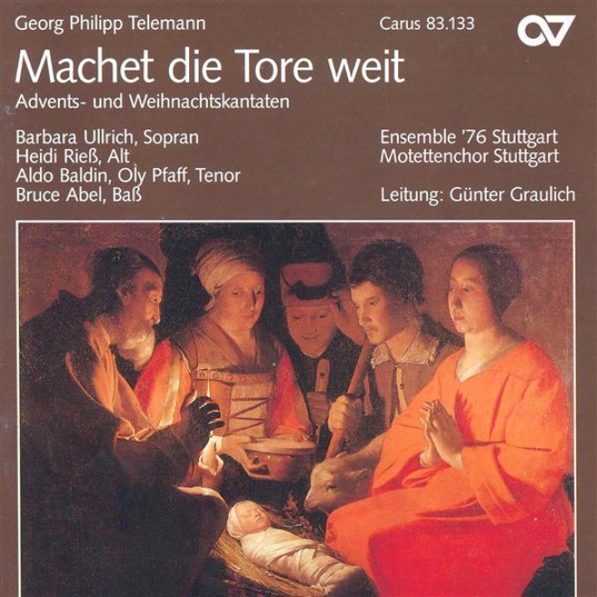 Telemann, G.p.: Machet Die Tore Weit / Nun Komm Der Heiden Heiland / In DulciJ ubilo (stuttgart Motet Choir)