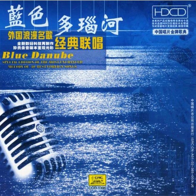 The Azure Danube: Classic Foreign Songs (lan Se Duo Nao He: Wai Guo Lang Man Ming Ge Jing Dian Liqn Chang)