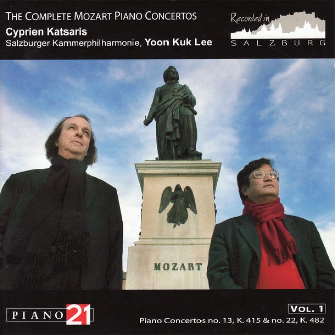 The Complete Mozart Piano Concertos Vol. 1, No. 13, K. 415 & Not at all. 22, K. 482