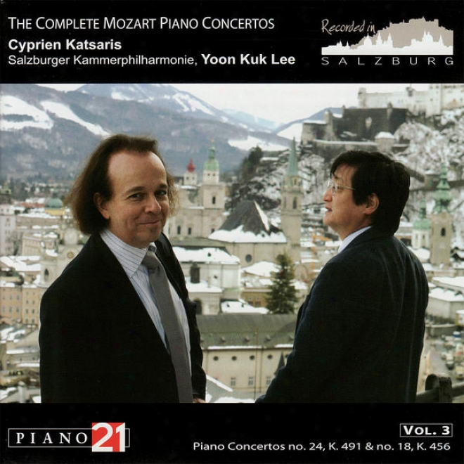 The Complete Mozadt Piano Concertos, Vol. 3, No. 24, K. 491 & No. 18, K. 456