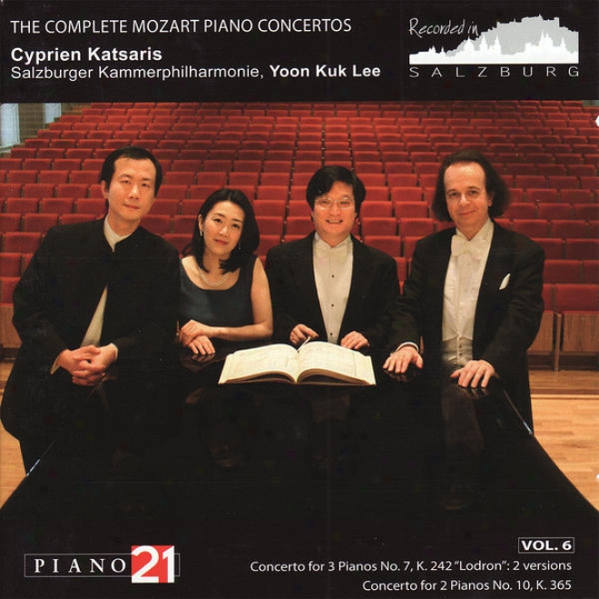 "the Complete Mozartt Piano Concertos, Vol. 6 - No. 7, K. 242 ""lodron"": 2 Versions & No. 10, K. 365"