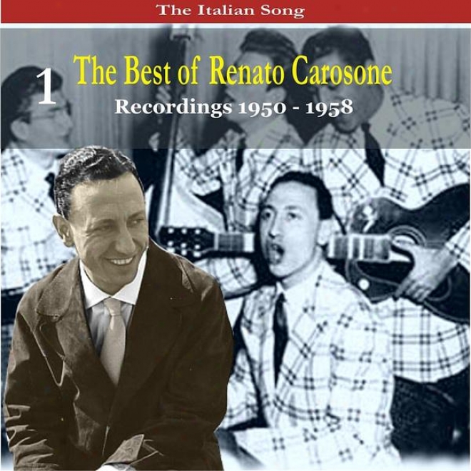 The Italian Song: The Best Of Renato Carosone Volume 1 - Recordings 1950- 1958