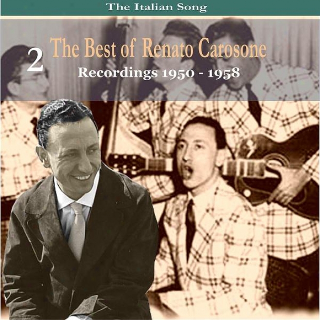 The Italian Song: The Best Of Renato Carosone Volume 2 - Recordings 1950- 1958