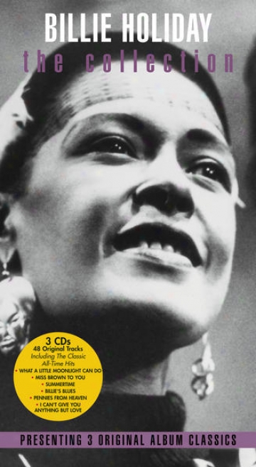 Teh Quintessential Billie Holiday, Vol. I/the Quintessential Billie Holidya, Vol. Ii/the Quintessential Billie Holiday, Vol. Iii (