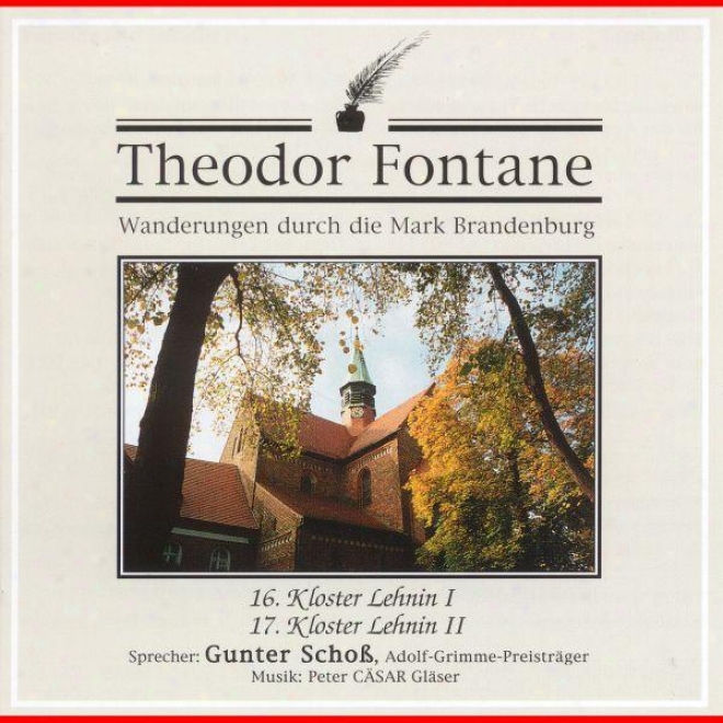 Theodor Fontane: Wanderungen Durch Die Mark Brandenburg. 17. Kloster Lehnin Ii