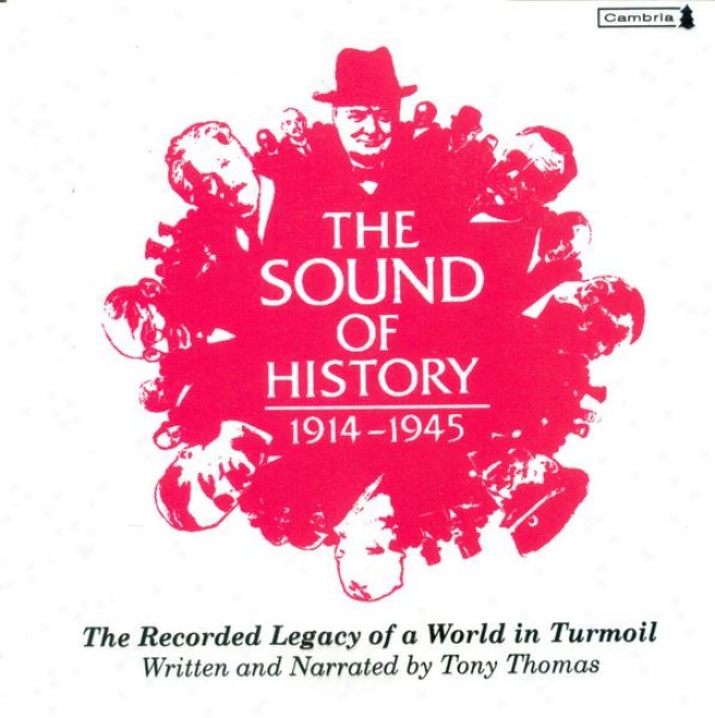 Thomas, T.: Recorded Legacy Of A World In Turmoil (the) (1914-l945) (thomas)