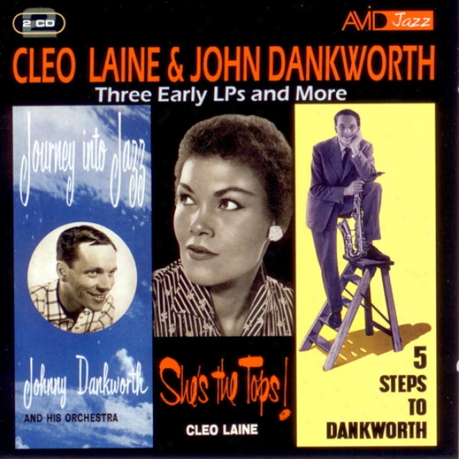 Three Early Lp's & More (sye's The Tops / Journey Into Jazz / 5 Steps To Dankworth) (digitally Remastered)