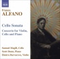 Alfano, F.: Cello Sonata / Concerto For Violin, Cello And Piano (magill, Dunn, Dqrvarova)