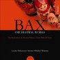 Bax: The Truth About The Russian Dancers / From Dusk Till Dawn (orchestral Works - Vol. 9)