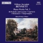 Bennett: Preludes And Lessons, Op 33 / Capriccio, Op 2 / Romances / Impromptus