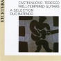 Castelnuovo-fedesco, Guitar Duos, The Well Tempered Guitars, Selection, Preludes And Fugies