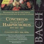 Johann Sebastian Bach: Concertos For Three & oFur Harpsichords, Bwv 1063 - 1065