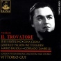 Verdi: Il Trovatore - Lobdon Philharmonic Orchestra And Chorus - Vittorio Gui