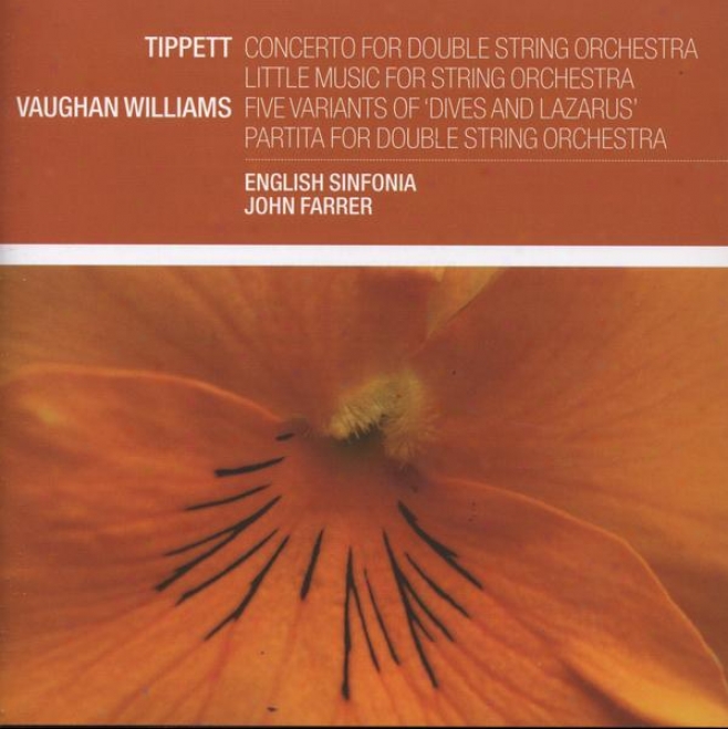 Tippett:  Concerto For Double String Orchestra; Little Mysic For String Orchestra