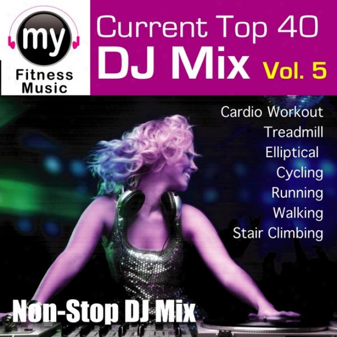 Tpp 40 Dj Mix Vol 5 (non-stop Mix For Walking, Jogging, Elliptical, Stair Climber, Treadmill, Biking, Discipline)