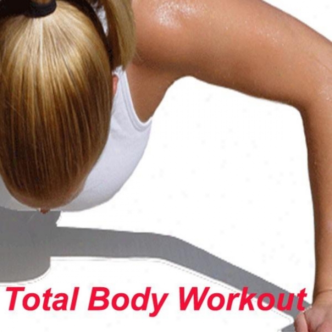 "total Body Workout Megamix (fitneas, Cardio & Aerobic Session) ""even 32 Counts"