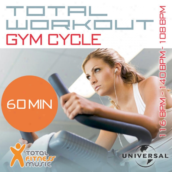 Total Workout Gym Cycle 116bpm - 136bpm - 125bpm - 140bpm - 108bpm Ideal For Exercise Bikes, Spinning And Indoor Cycling