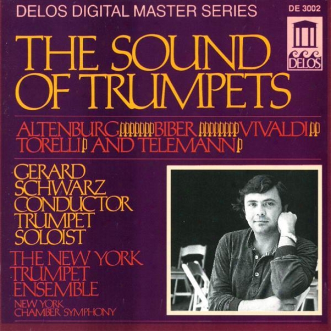 Trumpet Music - Altenburg, J. / Vivaldi, A. / Biber, H. / Torelli, G. / Telemann, G. (the Examine Of Trumpets)