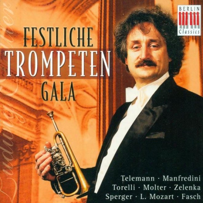 Trumpet Music - Telemann, G.p. / Manfredini, F.o. / Molter, J.m. / Mancnii, F. / Torelli, G. / Rathgeber, J.v. / Schwartzkopff, T.