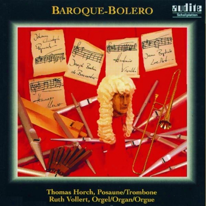 Varuous Composers: Baroque - Bolero - Barocke Musik Fr Posaune Und Orbel (baroque Music For Trombone And Organ)