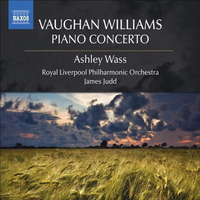 Vaughan Williams, R.: Piano Concerto / The Wasps / English Folk Song Suite / The Ruunning Set (wass, Royal Liverpool Philharmonic,