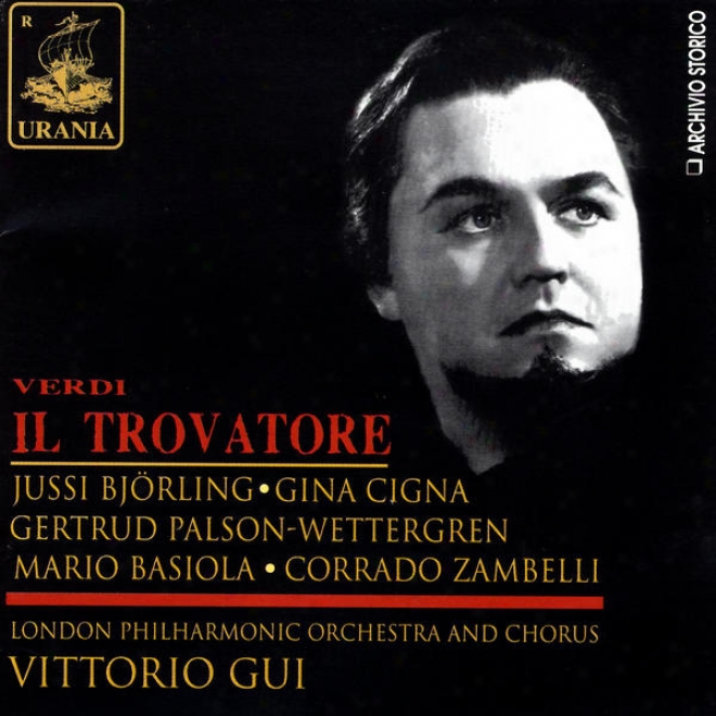 Verdi: Il Trovatore - London Philharmonic Orchestra And Chorus - Vittorio Gui