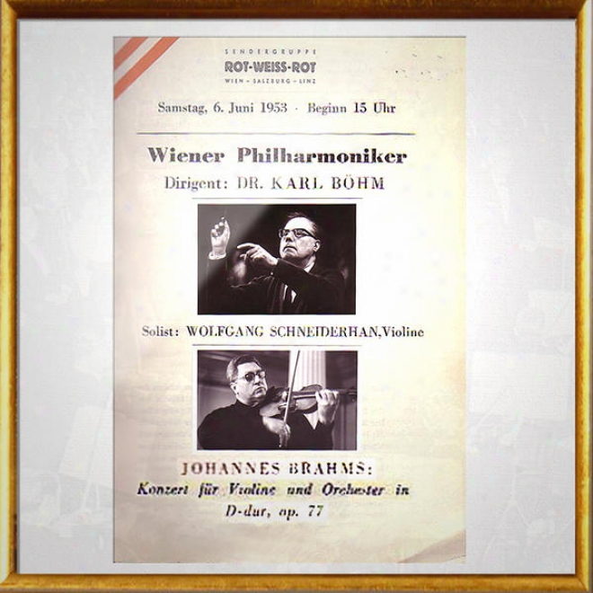 Vienna Philharmonic Orchestra / Wiener Philharmoniker: Johannes Brahms  Konzert Fr Violine Und Orchester In D-dur, Op. 77, Dir