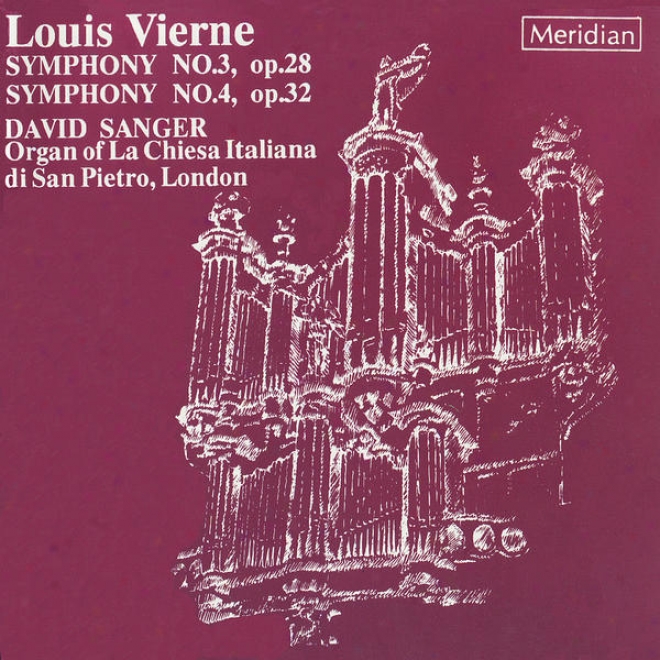 Vierne: Symphony No. 3 In F Sharp Less, Op. 28, Symphony No. 4 In G Inconsiderable, Op. 32