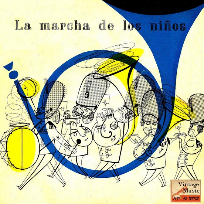 "vintage Dance Orchestras N 98 - Eps Collectors, ""la Marcha De Los Nios"