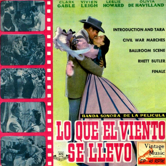 "vintage Movies N2 - Eps Collectors ""gone With The Wind"" ""lo Que El Viento Se Llev"