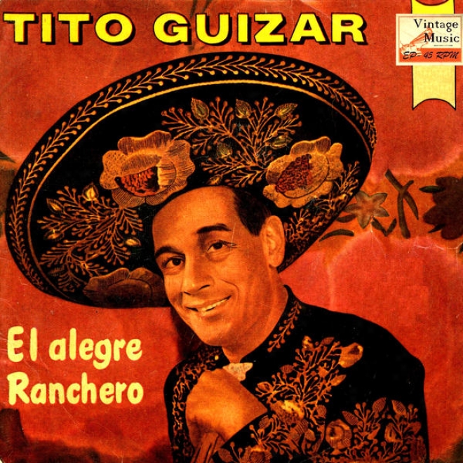 "vintage Mxico N 91 - Eps Collectors ""el Alegre Ranchero"" ""uy, Uy, Uy Mariposa"