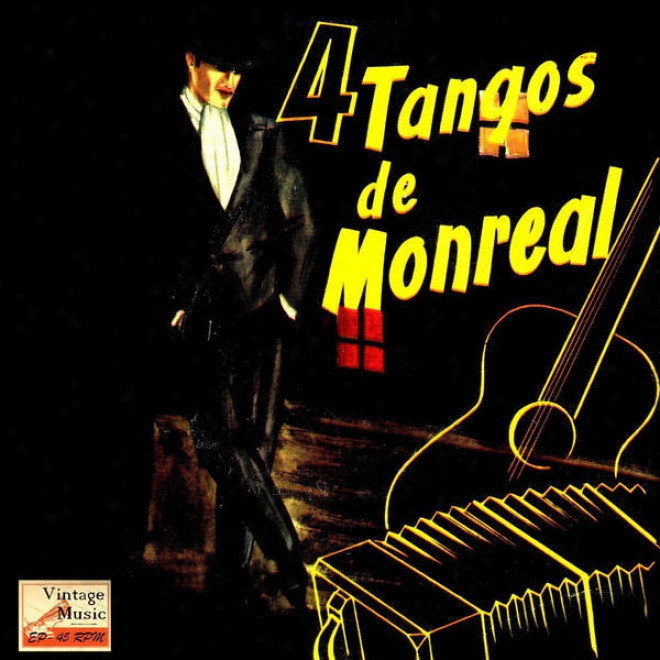 "vintage Tango N 17 - Eps Collectors, ""4 Tangos De Monreal"" ""modernsimos"