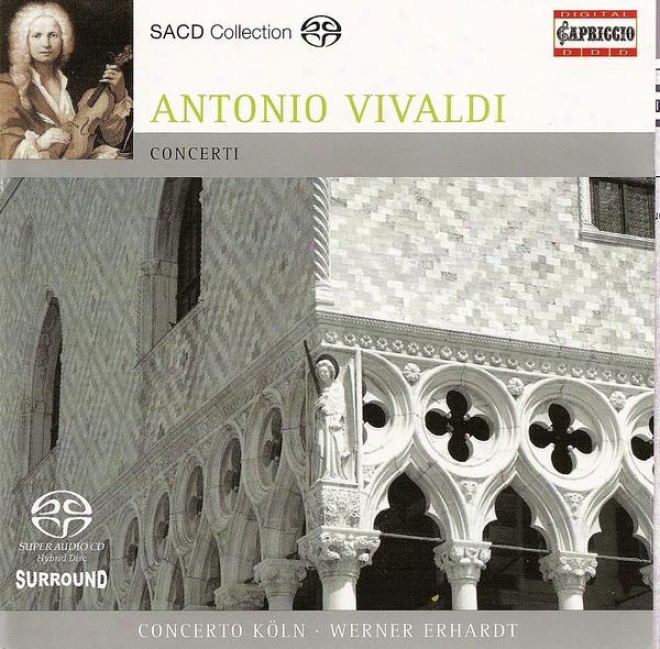 Vivaldi, A.: Concertos - Rv 158, 162, 441, 545, 565, 566, 585 (concerto Kiln, Erhardt)