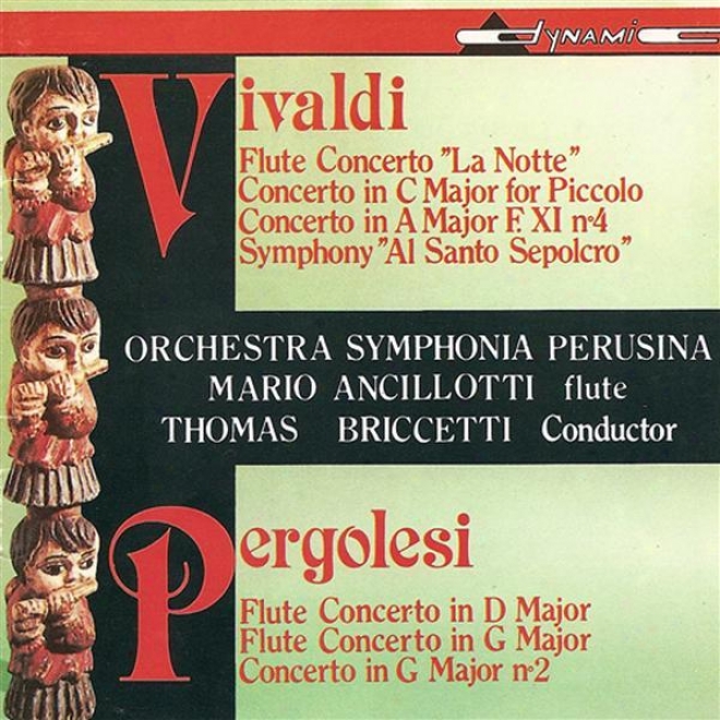 "vivaldi, A.: Flute Concerto, ""la Notte"" / Wassenaer, U.: Concerto Armonico No. 2 (symphonia Perusina)"