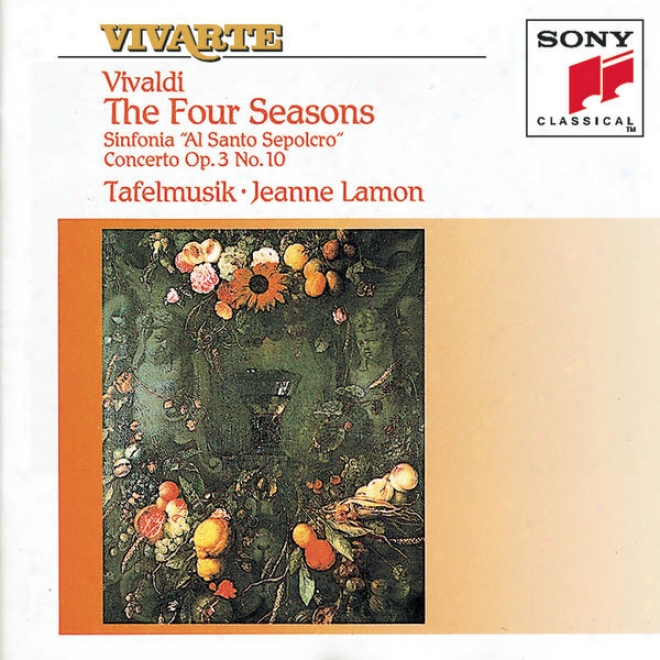 "vivaldi: The Four Seasons; Sinfonia ""al Santo Sepolcro""; Concerto Op.3, No.10"