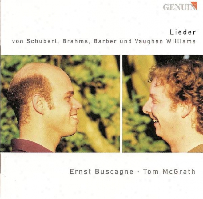 Vocal Recital: Buscagne, Erns t- Schubert, F. / Brahms, J. / Barber, S. / Vaughan Williams, R.