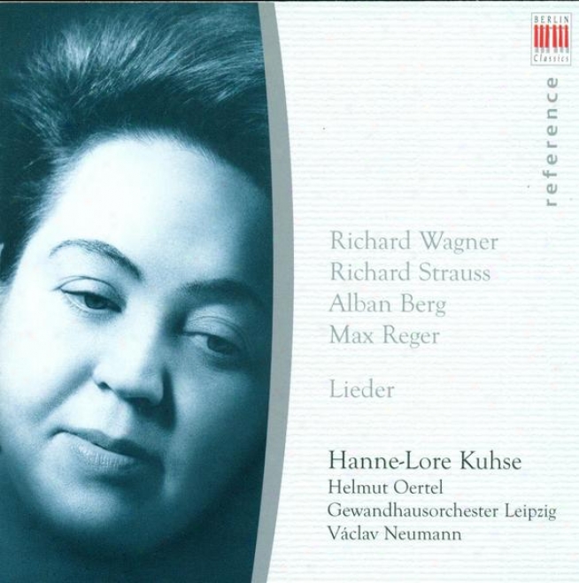 Vocal Recital: Kuhse, Hannelore - Wabner, R. / Strauss, R. / Berg, A. / Reger, M.