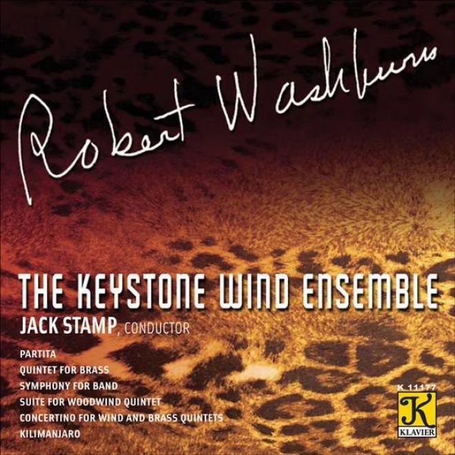 Washburn, R.: Partita / Brass Quintet / Symphony For Band / Suite / Concertino (keystone Wind The whole, Stamp)