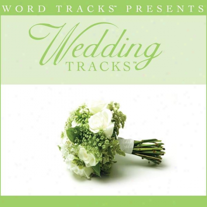 Wedding Tracks - A Page Is Turned - As Made Popular By Bebo Norman [performance Track]