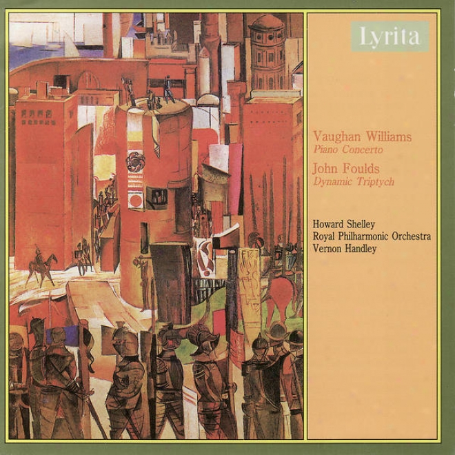 Williams: Piano Concerto In C & Foulds: Dynamic Tryptych For Piano & Orchestra