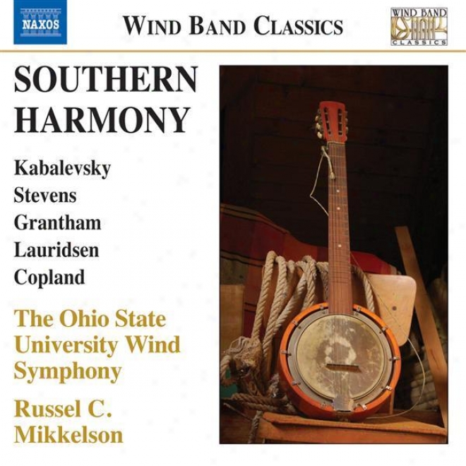 Wind Company Music - Kabalevsky, D. / Stevens, J. / Grantham, D. / Lauridsen, M. / Copland, A. (southern Harmony) (ohio State Univers